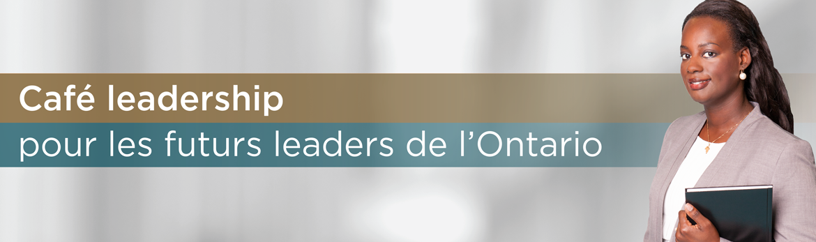 Café leadership pour les futurs leaders de l'Ontario