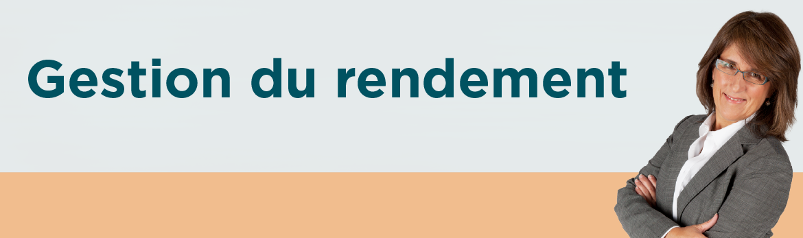 Gestion du rendement