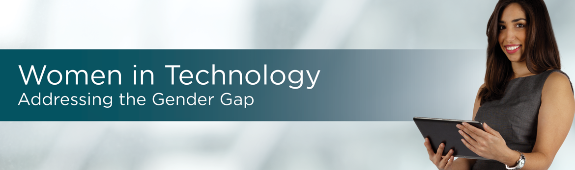 Women in Technology&mdash;Addressing the Gender Gap